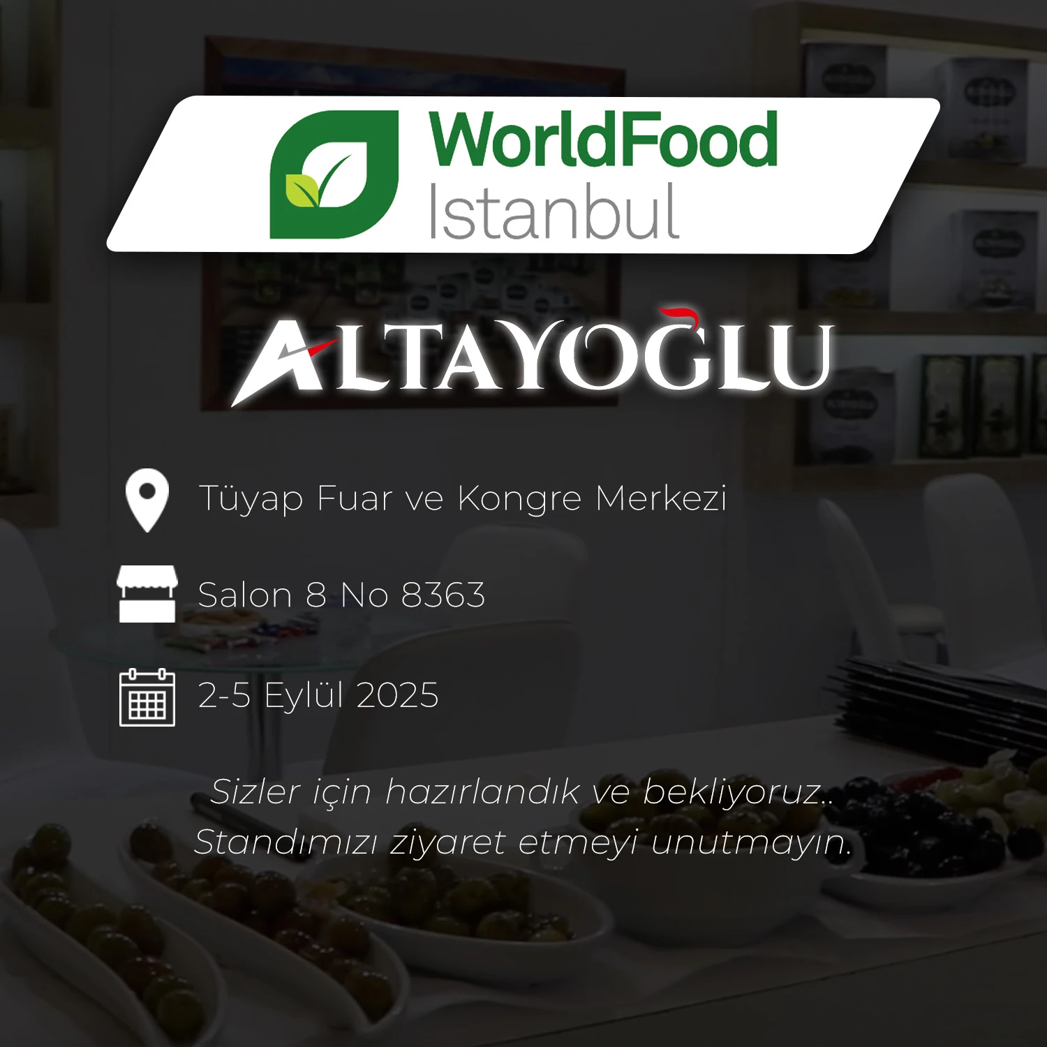 WorldFood İstanbul 2025 fuarı için Altayoğlu davetiyesi: fuar logosu, salon ve stand numarası, tarih